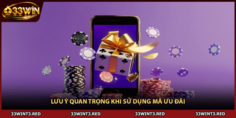 Lưu ý quan trọng khi sử dụng mã ưu đãi